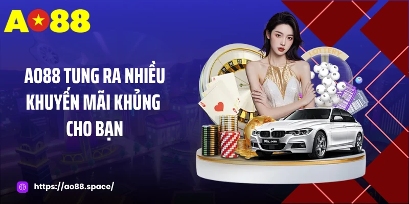 AO88 tung ra nhiều khuyến mãi khủng cho bạn