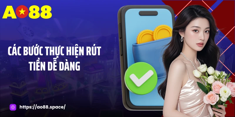 Các bước thực hiện rút tiền dễ dàng