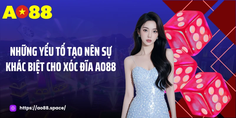 Những yếu tố tạo nên sự khác biệt cho xóc đĩa AO88