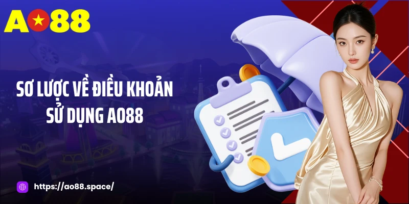 Sơ lược về điều khoản sử dụng AO88